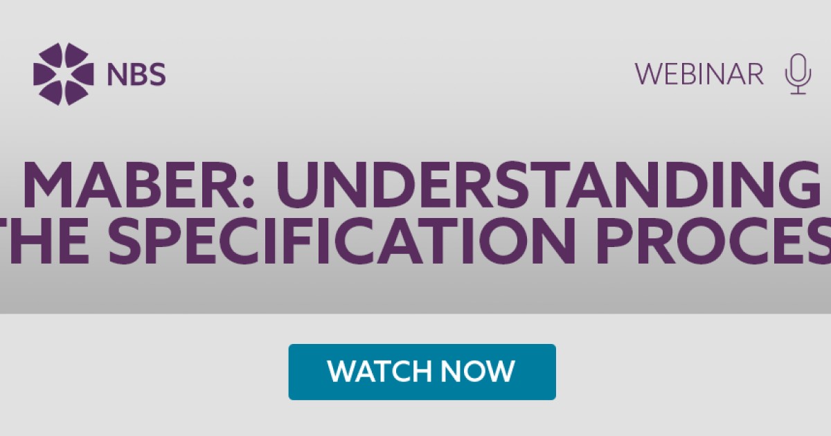 Maber: Understanding the Specification Process | NBS Manufacturing