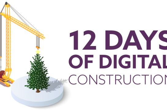 12 Days of Digital Construction